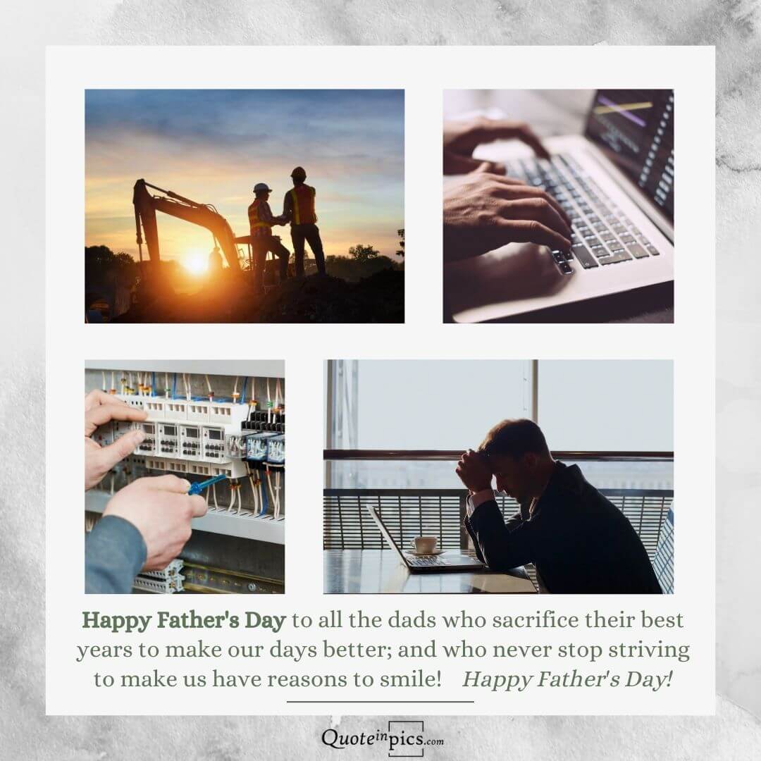 Happy Father's Day to all those fathers who sacrifice their best years for their children