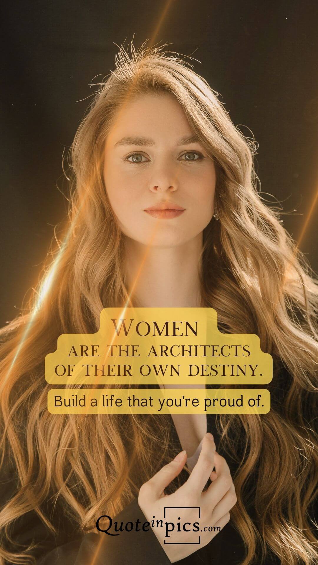 Women are the architects of their own destiny