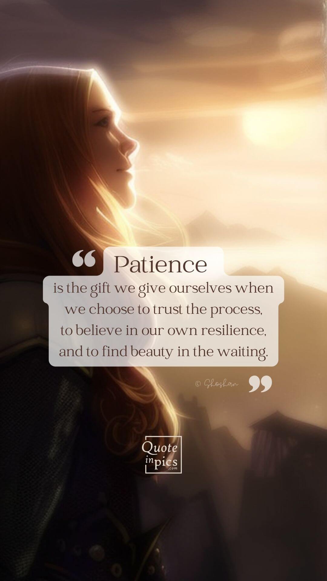 Patience is the gift we give ourselves when we choose to trust the process