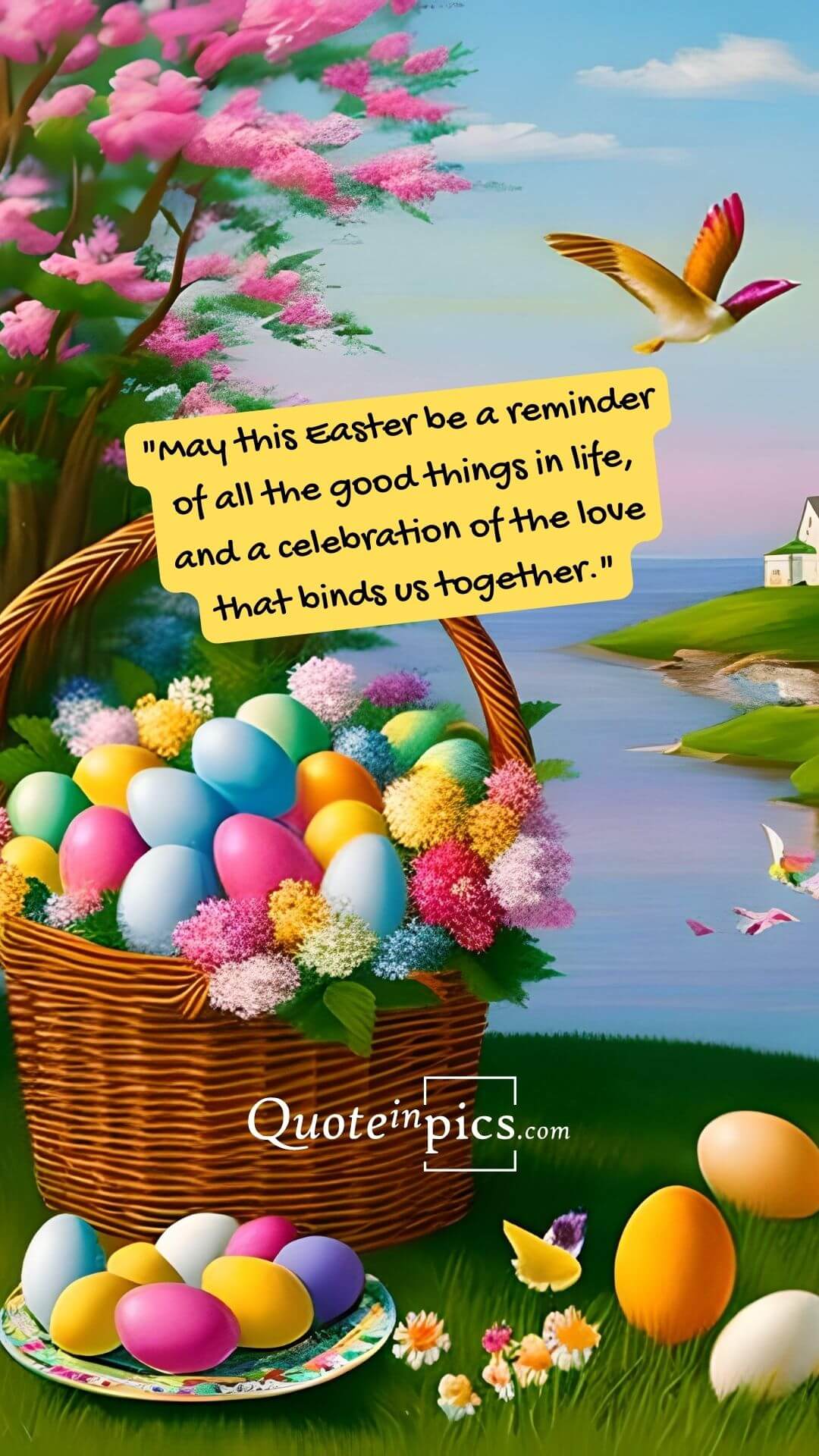 May this Easter be a reminder of all the good things in life