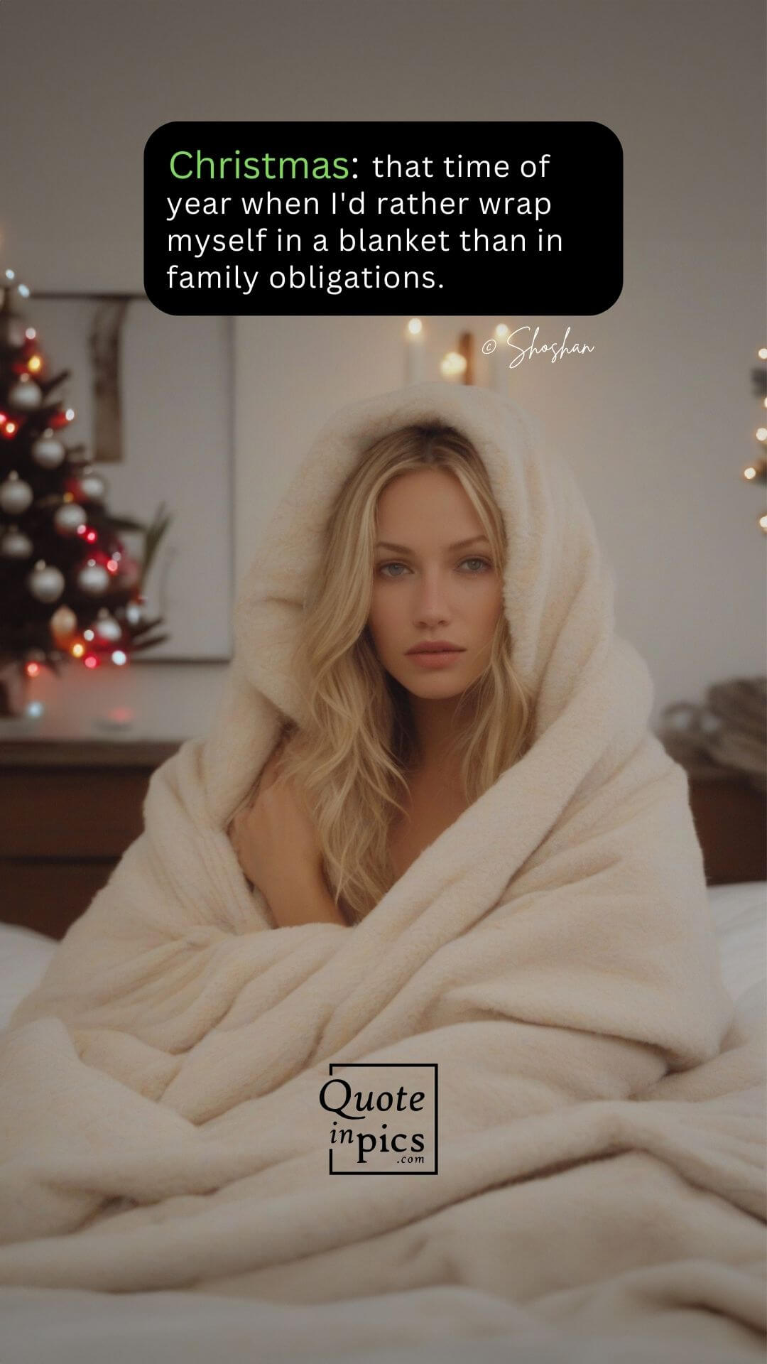 Christmas that time of year when I'd rather wrap myself in a blanket than in family obligations
